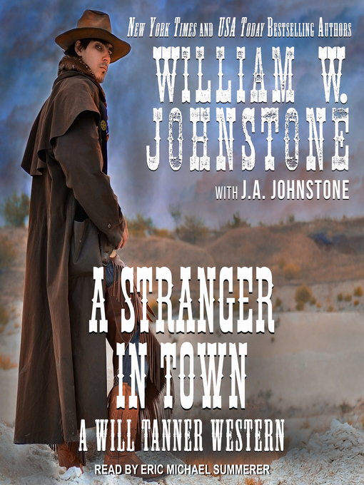 Title details for A Stranger in Town by William W. Johnstone - Available